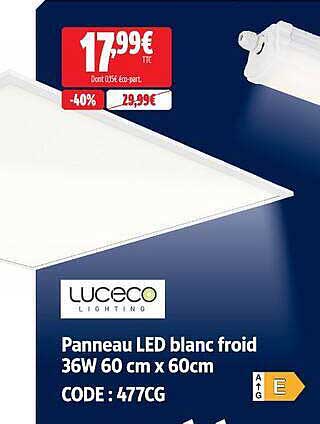 Panneau LED blanc froid 36W 60 cm x 60cm CODE : 477CG
