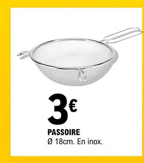 PASSOIRE Ø 18cm. En inox.