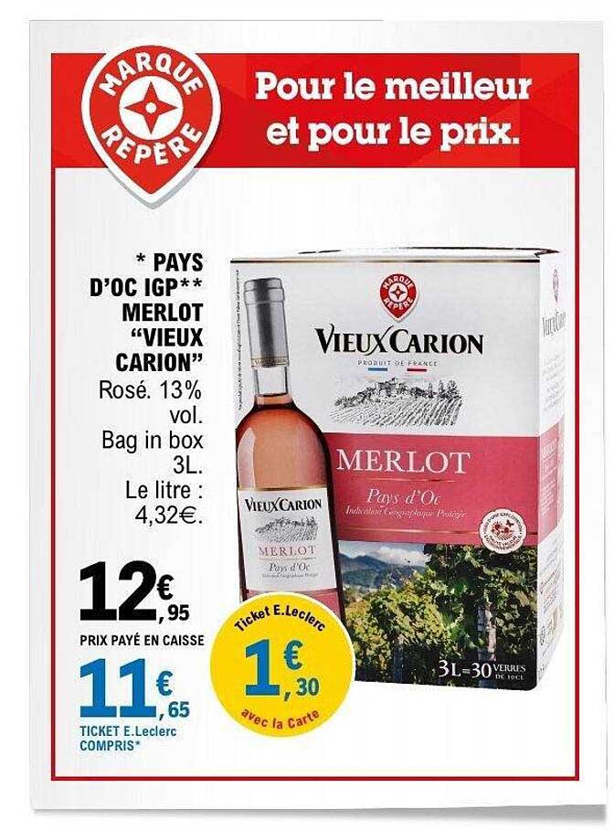 * PAYS D’OC IGP** MERLOT “VIEUX CARION” Rosé. 13% vol. Bag in box 3L. Le litre : 4,32€.