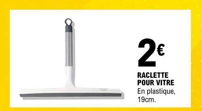 RACLETTE POUR VITRE