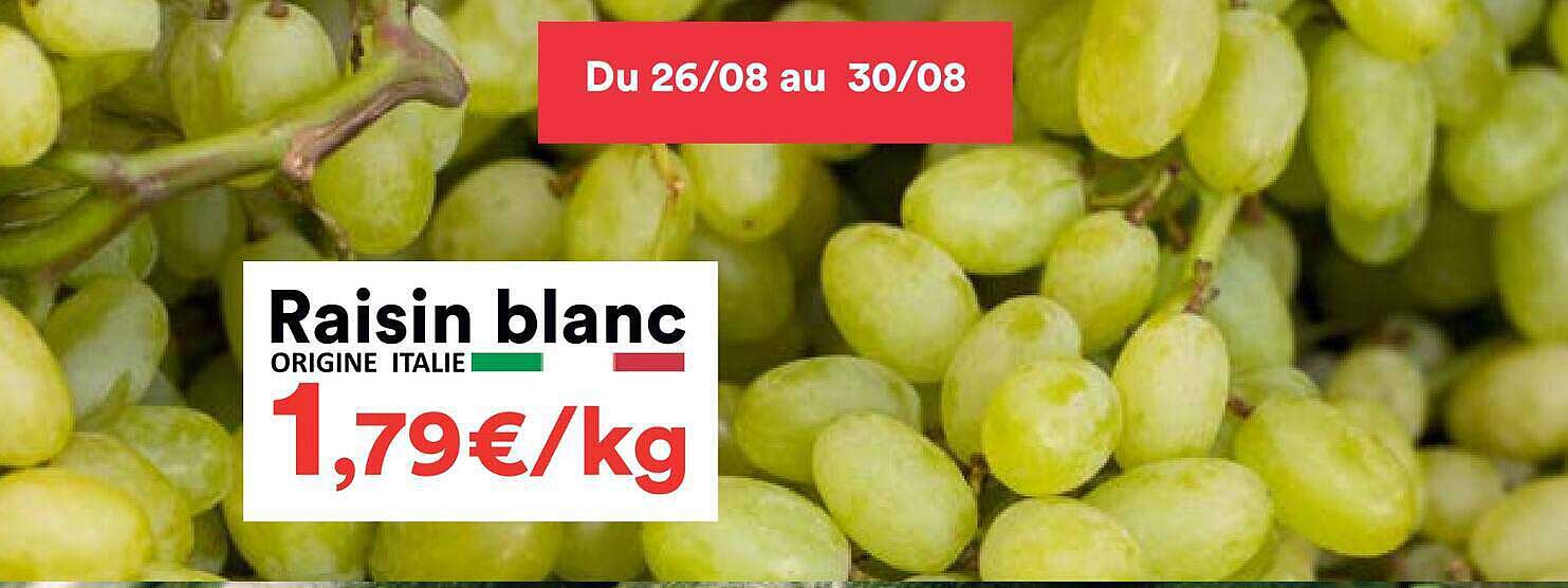 Raisin blanc ORIGINE ITALIE