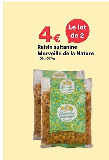 Raisin sultanine Merveille de la Nature