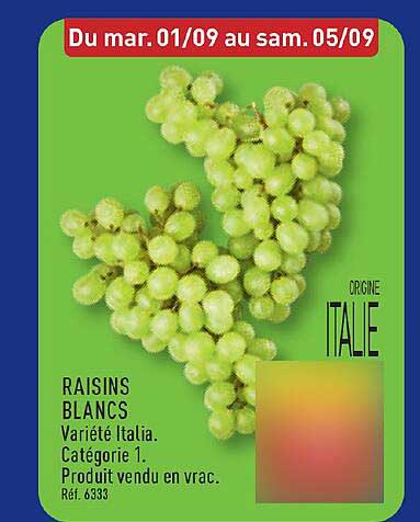 RAISINS BLANCS Variété Italia. Catégorie 1. Produit vendu en vrac. Réf. 6333