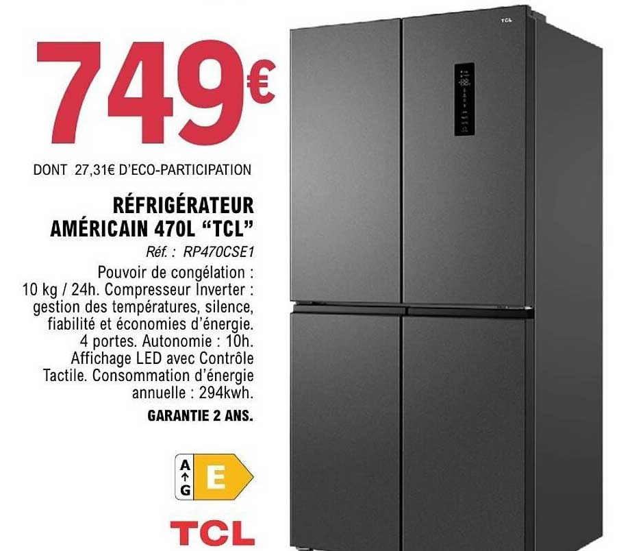 RÉFRIGÉRATEUR AMÉRICAIN 470L “TCL”