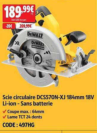 Scie circulaire DCS570N-XJ 184mm 18V Li-ion - Sans batterie