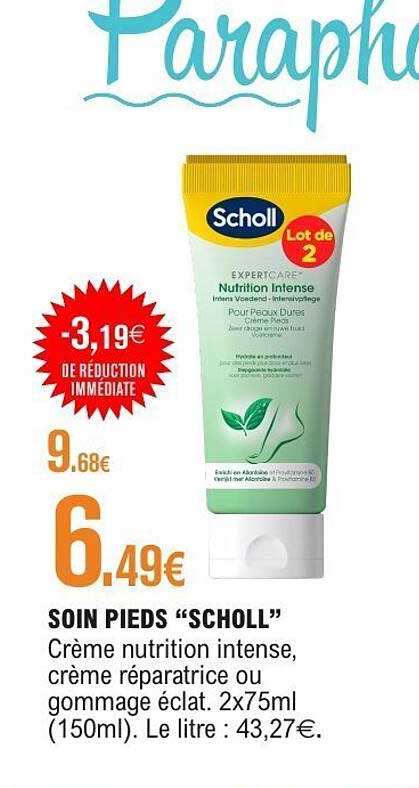 SOIN PIEDS “SCHOLL”