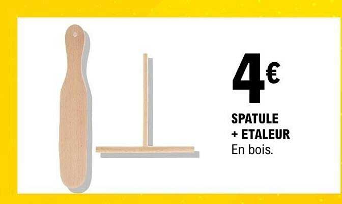 SPATULE + ETALEUR