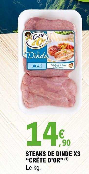STEAKS DE DINDE X3 “CRÊTE D’OR” (1)