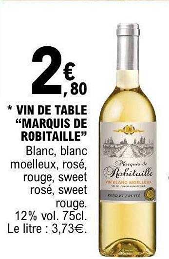 VIN DE TABLE “MARQUIS DE ROBITAILLE”