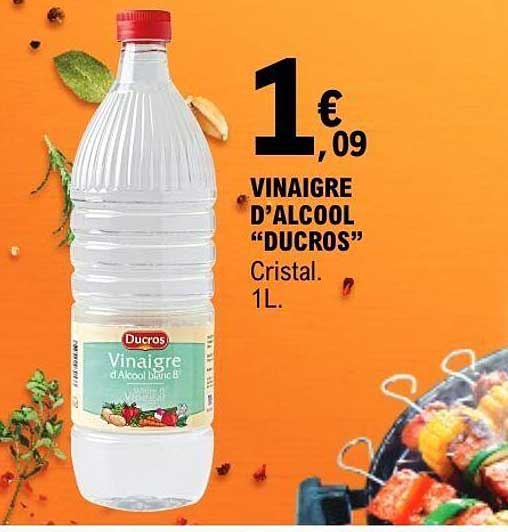 VINAIGRE D’ALCOOL “DUCROS” Cristal. 1L.