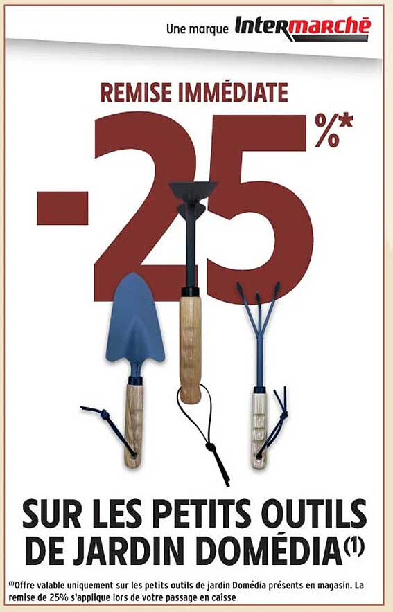 -25% SUR LES PETITS OUTILS DE JARDIN DOMÉDIA