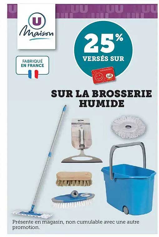 25% VERSÉS SUR LA BROSSERIE HUMIDE