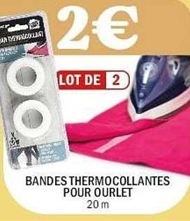 BANDES THERMOCOLLANTES POUR OURLET