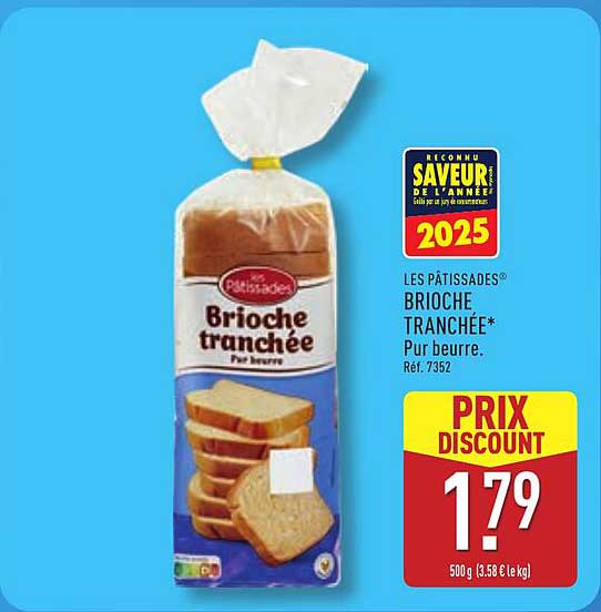 Brioche tranchée* Pur beurre
