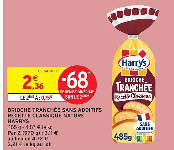 BRIOCHE TRANCHÉE SANS ADDITIFS RECETTE CLASSIQUE NATURE HARRYS
