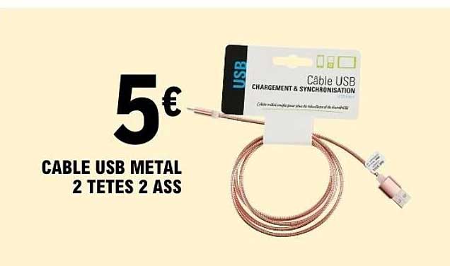 CABLE USB METAL 2 TETES 2 ASS