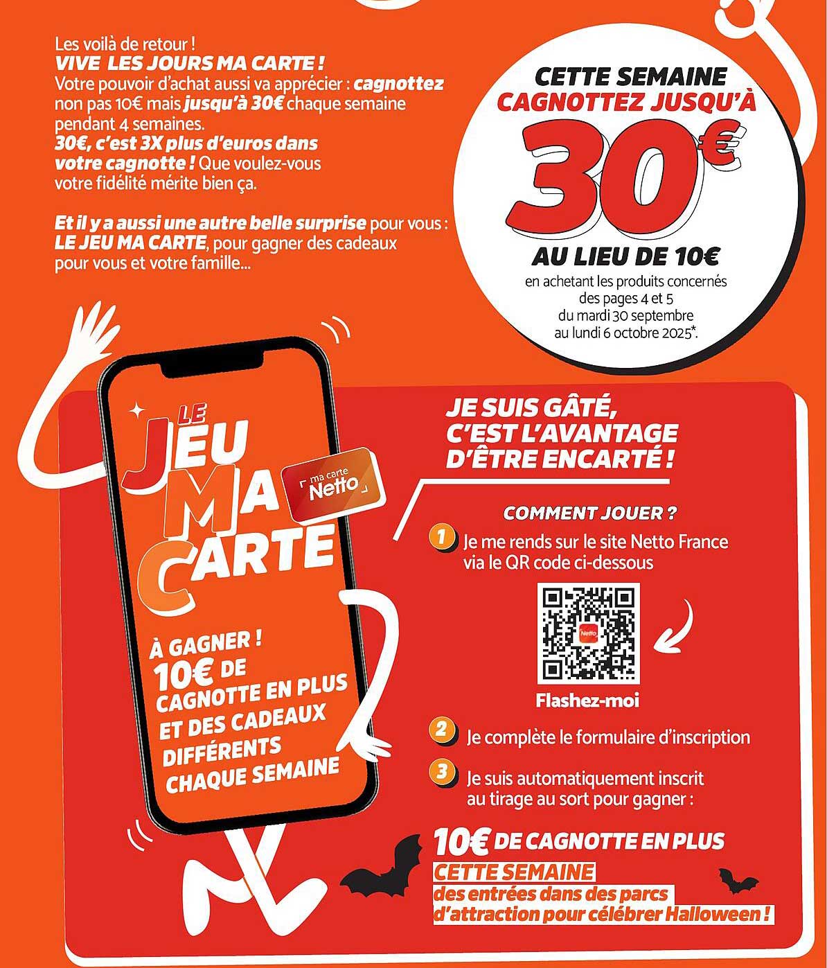 CAGNOTEZ JUSQU'À 30€ AU LIEU DE 10€