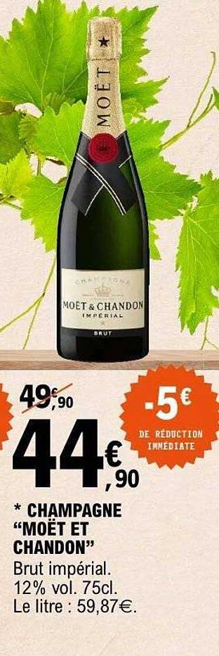 * CHAMPAGNE “MOËT ET CHANDON”