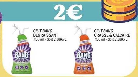 CILIT BANG DÉGRASSANT et CILIT BANG CRASSE & CALCAIRE à 2€
