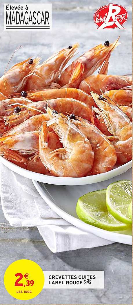 CREVETTES CUITES LABEL ROUGE