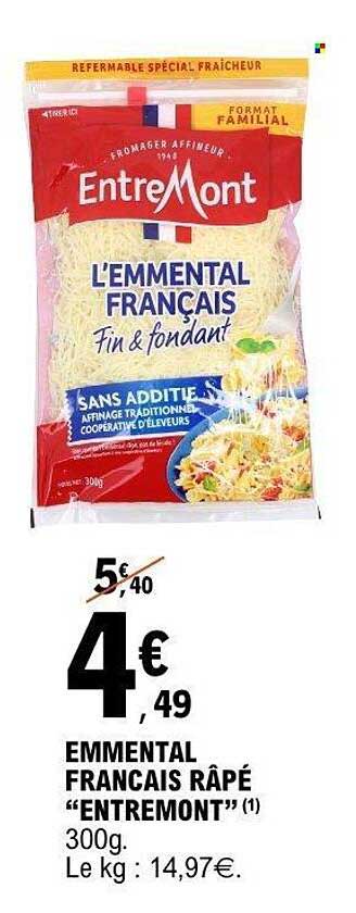 EMMENTAL FRANÇAIS RÂPÉ "ENTREMONT"