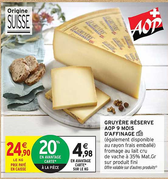 GRUYÈRE RÉSERVE AOP 9 MOIS D'AFFINAGE