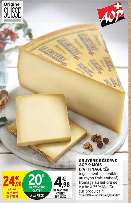 GRUYÈRE RÉSERVE AOP 9 MOIS D'AFFINAGE