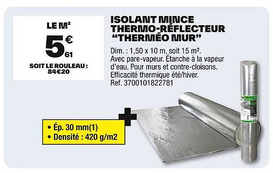 ISOLANT MINCE THERMO-RÉFLECTEUR "THERMÉO MUR"