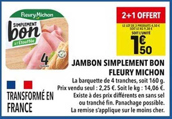 JAMBON SIMPLEMENT BON FLEURY MICHON