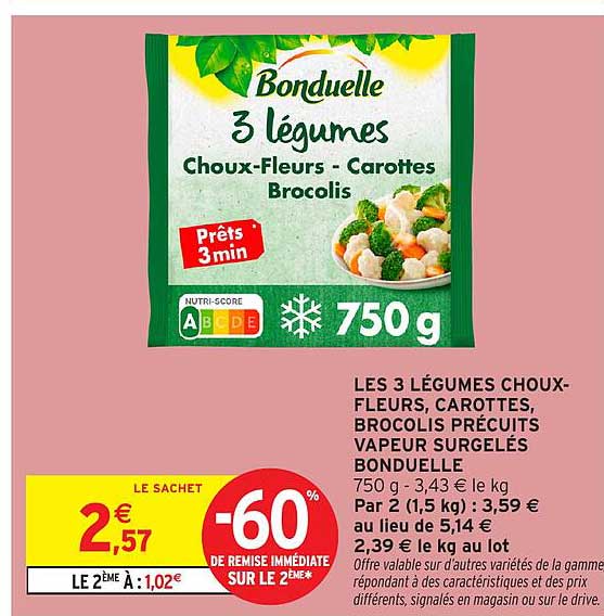 LES 3 LÉGUMES CHOUX-FLEURS, CAROTTES, BROCOLIS PRÉCUITS VAPEUR SURGELÉS BONDUELLE