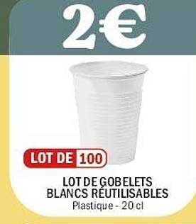 LOT DE 100 GOBELETS BLANCS REUTILISABLES