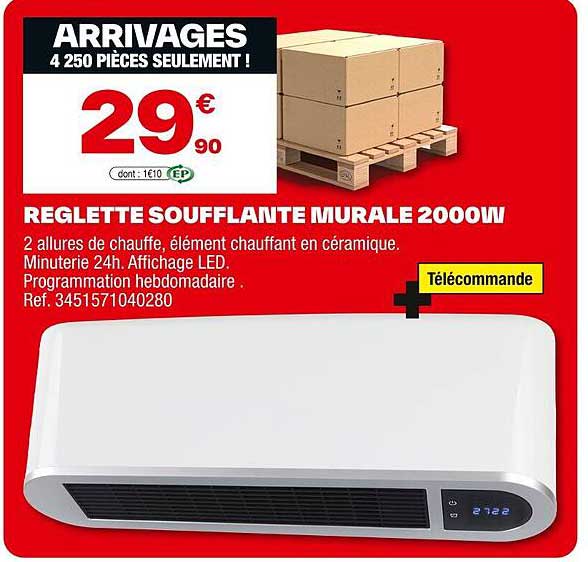 REGLETTE SOUFFLANTE MURALE 2000W