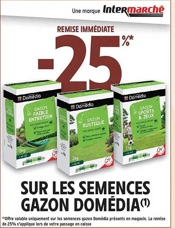 REMISSE IMMÉDIATE -25%