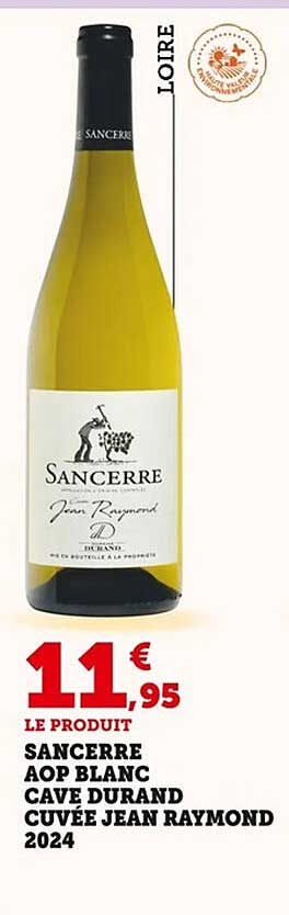 Sancerre AOP Blanc Cave Durand Cuvée Jean Raymond 2024