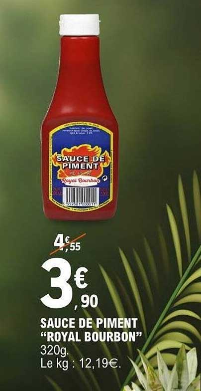 SAUCE DE PIMENT "ROYAL BOURBON"