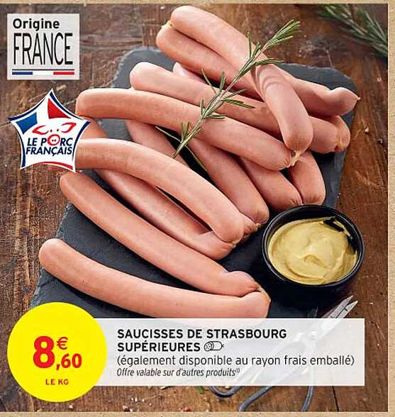 SAUCISSES DE STRASBOURG SUPÉRIEURES