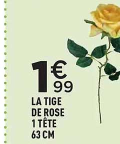 1€99 LA TIGE DE ROSE 1 TÊTE 63 CM
