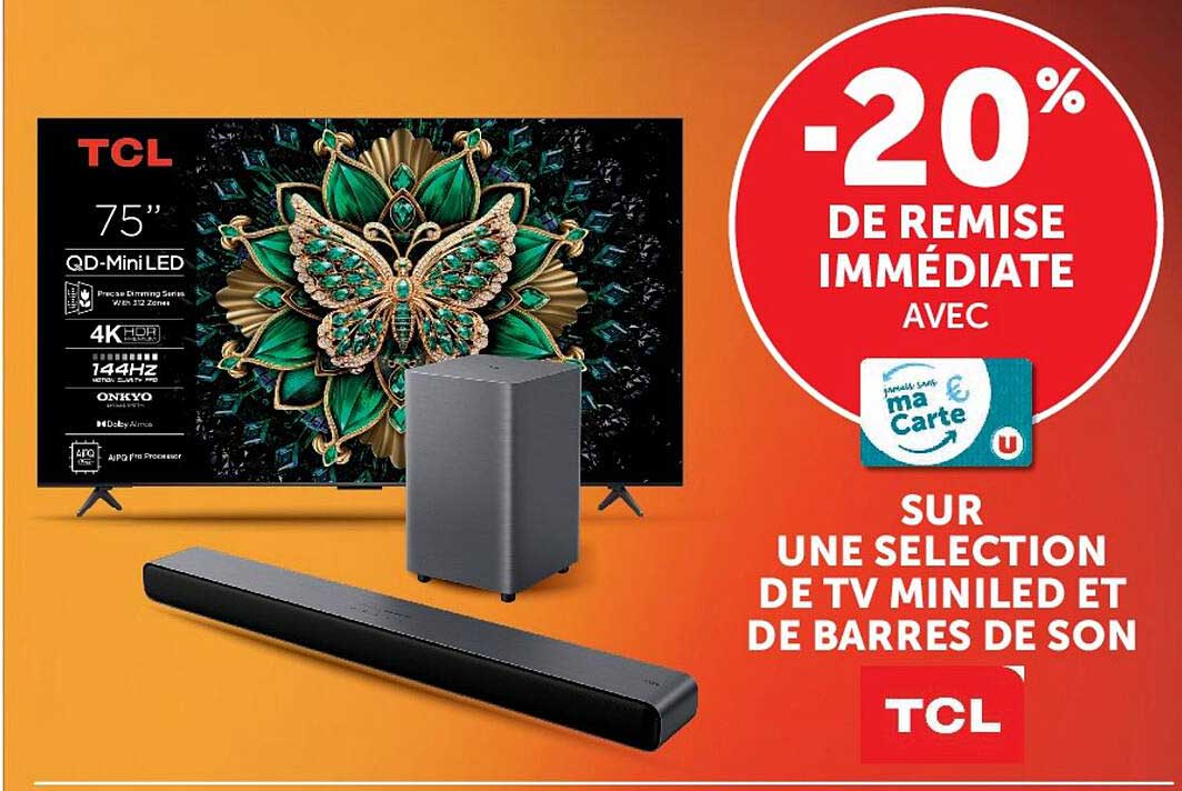 -20% de remise immédiate avec ma carte U sur une selection de TV Miniled et de barres de son