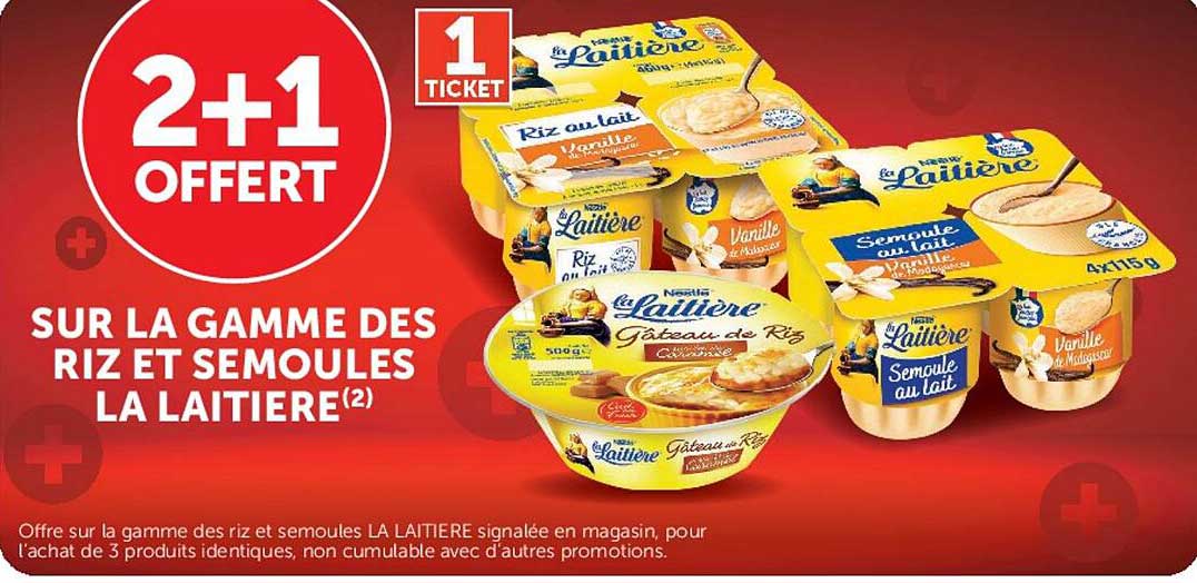 2+1 OFFERT SUR LA GAMME DES RIZ ET SEMOULES LA LAITIERE