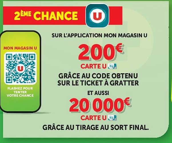 2ème chance sur l'application Mon Magasin U