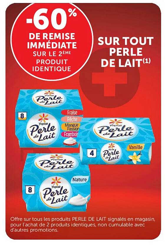 -60% DE REMISE IMMÉDIATE SUR LE 2ÈME PRODUIT IDENTIQUE SUR TOUT PERLE DE LAIT(1)