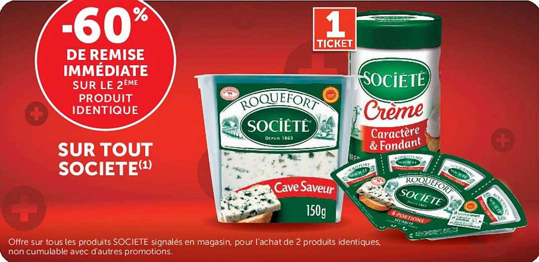 -60% DE REMISE IMMÉDIATE SUR LE 2ÈME PRODUIT IDENTIQUE SUR TOUT SOCIETE(1)
