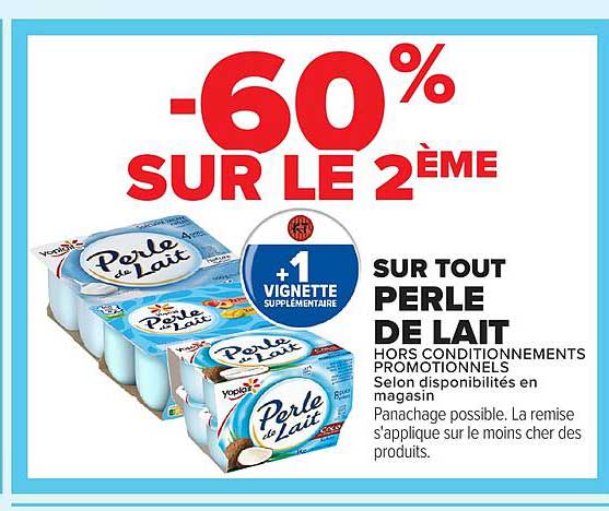 -60% SUR LE 2ÈME SUR TOUT PERLE DE LAIT