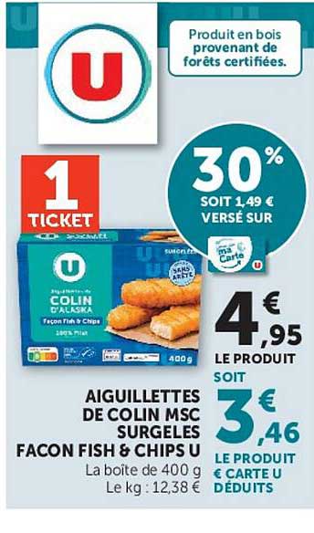 AIGUILLETTES DE COLIN MSC SURGELÉS FACON FISH & CHIPS U