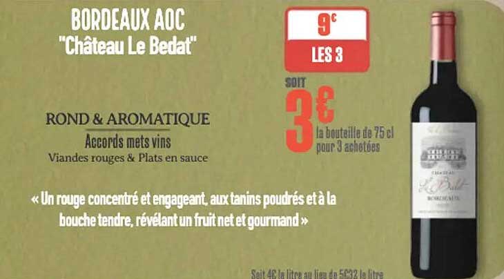 BORDEAUX AOC "Château Le Bedat"