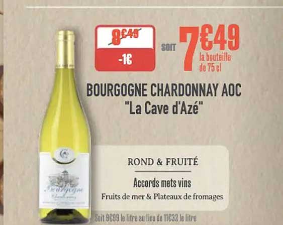 BOURGOGNE CHARDONNAY AOC "La Cave d'Azé"