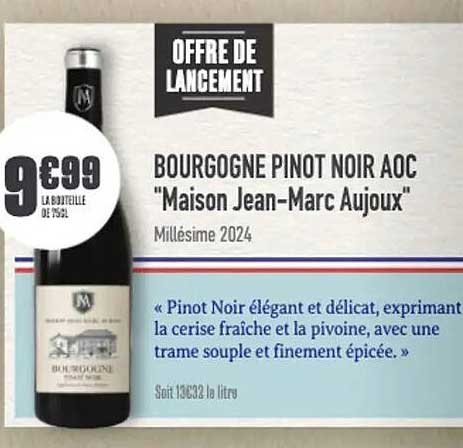 BOURGOGNE PINOT NOIR AOC "Maison Jean-Marc Aujoux"