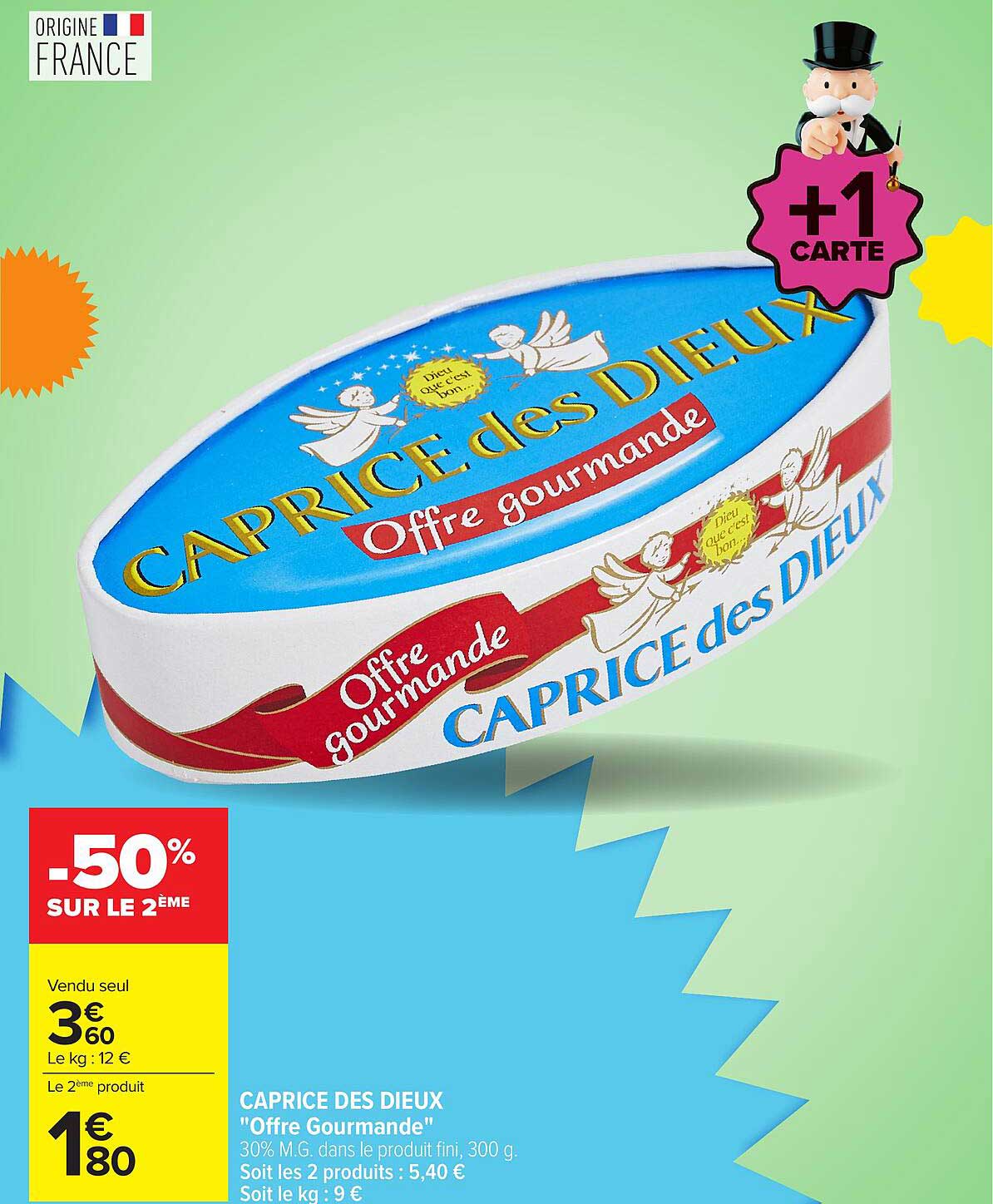 CAPRICE DES DIEUX "Offre Gourmande"