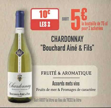 CHARDONNAY "Bouchard Aîné & Fils"
