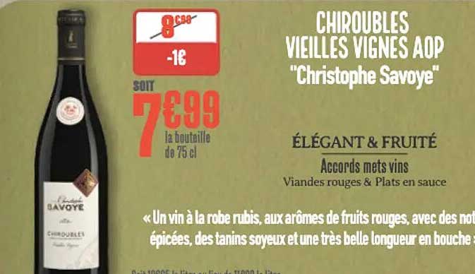 CHIROUBLES VIEILLES VIGNES AOP "Christophe Savoye"